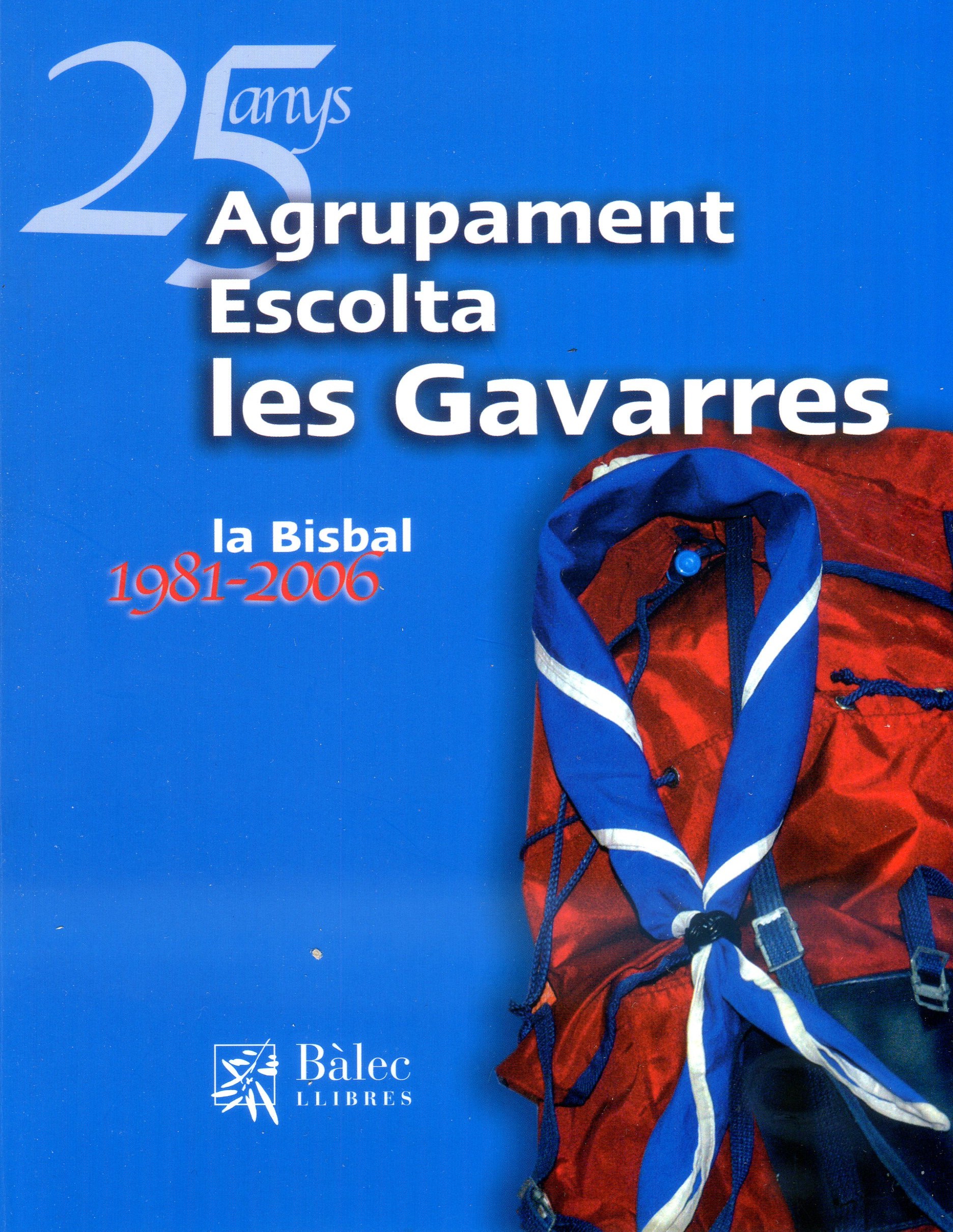 Agrupament Escolta les Gavarres : 25 anys - Portada